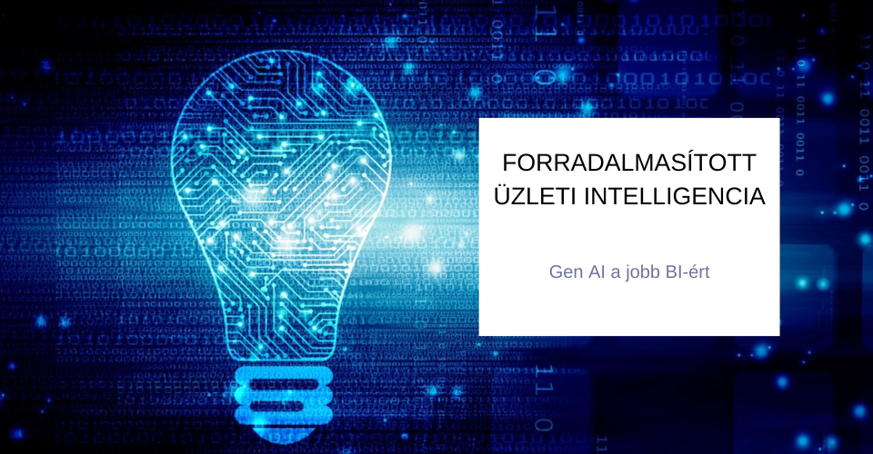 Hogyan segíthet a Gen AI az üzleti intelligencia javításában?